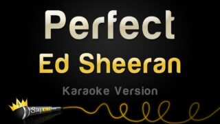 Perfect – Ed Sheeran