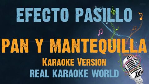 Pan y Mantequilla – Efecto Pasillo