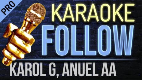 Follow – Karol G, Anuel AA