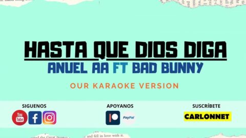 Hasta Que Dios Diga – Anuel AA, Bad Bunny