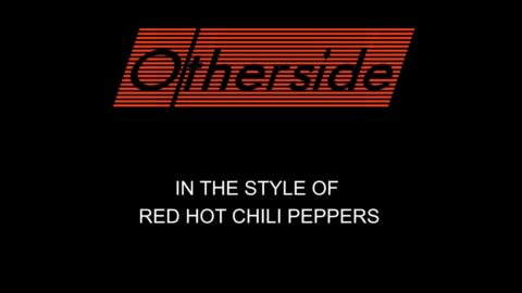 Otherside – Red Hot Chili Peppers