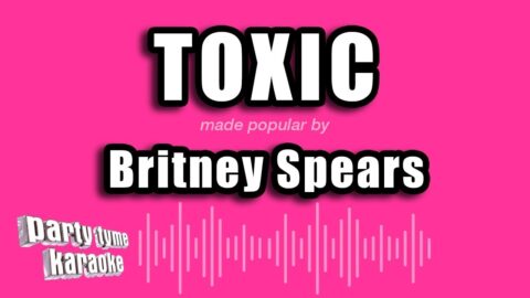 Toxic – Britney Spears