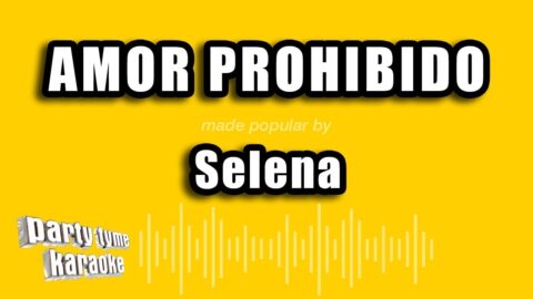 Amor prohibido – Selena