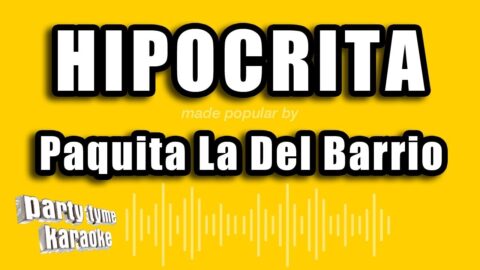 Hipócrita – Paquita la del barrio