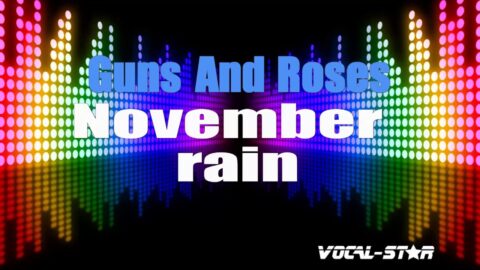 November Rain – Guns N’ Roses