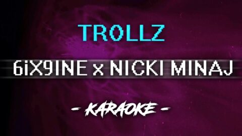 Trollz – 6ix9ine y Nicki Minaj