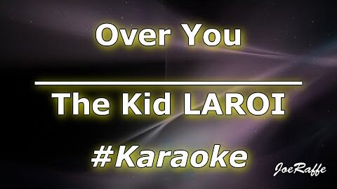 Over You – The Kid Laroi