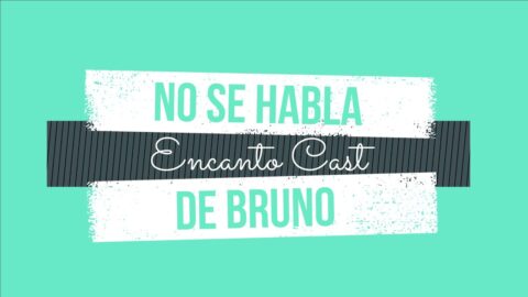 No se habla de Bruno – Encanto