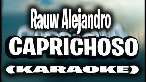Caprichoso – Rauw Alejandro