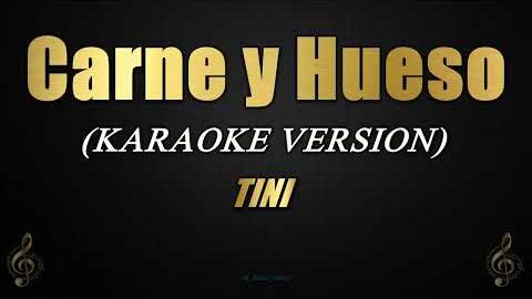 Carne y hueso – TINI