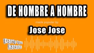 De hombre a hombre – José José