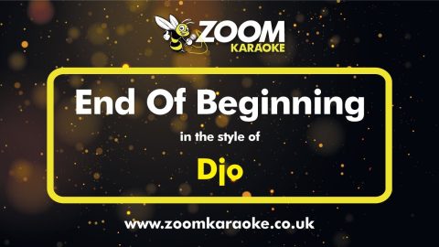 End of Beginning – Djo
