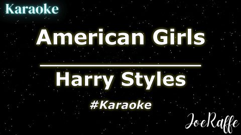 American Girls – Harry Styles