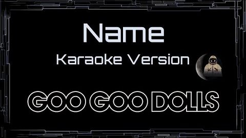 Name – Goo Goo Dolls