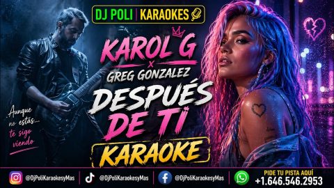 Después de ti – Karol G, Greg González