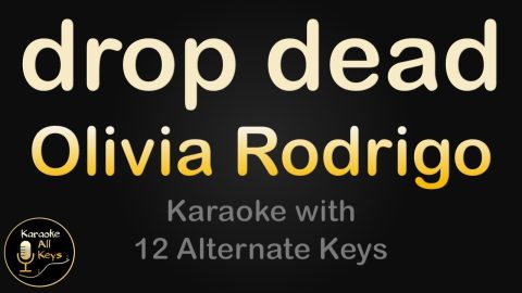 Drop Dead – Olivia Rodrigo