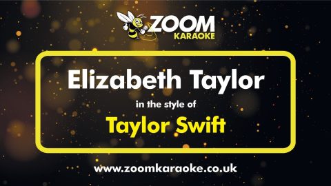 Elizabeth Taylor – Taylor Swift