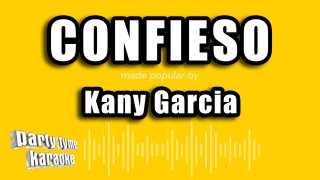 Confieso – Kany García