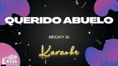 Querido Abuelo – Becky G